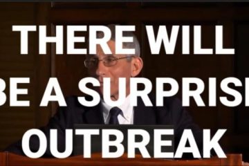 Surprise Outbreak Predicted Years Ago by Fauci and Gates